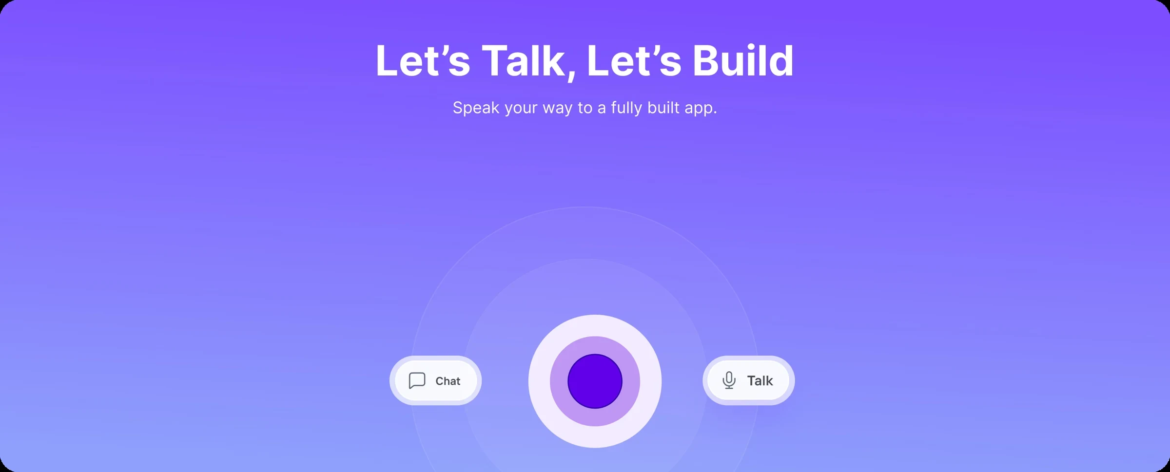 Natasha's voice-first entry: Let's Talk, Let's Build, with the Natasha orb between Chat and Talk